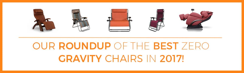 Best Zero Gravity Chair Roundup 2017 banner